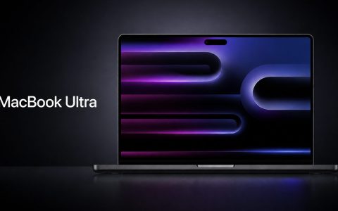 苹果MacBook Ultra即将发布！ 首款触控屏幕7大亮点和上市时间曝光